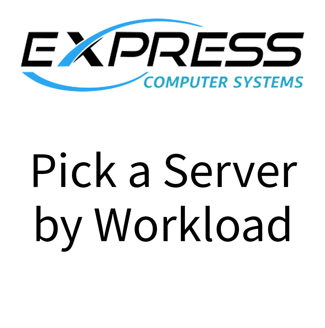 Pick a Server by Workload